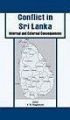 Internal Conflict in Sri Lanka: Internal , External Consequences: Book by V.R. Raghavan