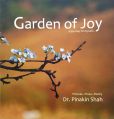 Garden of Joy: Book by Dr Pinakin Shah