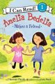 Amelia Bedelia Makes a Friend: Book by Herman Parish