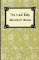 The Black Tulip: Book by Alexandre Dumas