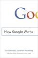 How Google Works (English) (Hardcover): Book by Eric Schmidt Jonathan Rosenberg
