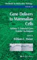 Gene Delivery to Mammalian Cells: v. 1: Nonviral Gene Transfer Techniques