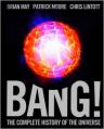 Bang!: The Complete History of the Universe  