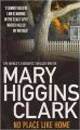 No Place Like Home Pa: Book by Mary Higgins Clark
