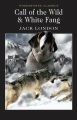 Call of the Wild & White Fang: Book by Jack London , Lionel Kelly , Dr. Keith Carabine