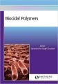Biocidal Polymers: Book by Narendra Pal Singh Chauhan