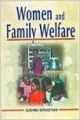 Women and Family Welfare, 280 pp, 2008 (English) 01 Edition: Book by Sushma Srivastava