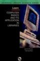 Learn Computer Basics and Its Application in Libraries