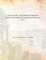 Socio-Economic And Political Development In South Asia (Economic Development In South Asia, Vol. 2: Book by Dr. T. R. Sareen, Dr. S. R. Bakshi