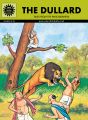 Panchatantra : The Dullard And Other Stories (585): Book by KAMALA CHANDRAKANT