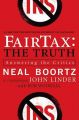 Fairtax: The Truth: Answering the Critics: Book by Neal Boortz