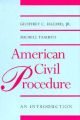 American Civil Procedure: An Introduction: Book by Geoffrey C. Hazard, Jr.