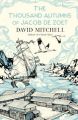 The Thousand Autumns of Jacob De Zoet: Book by David Mitchell