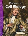 Pioneers in Cell Biology: Life Science: Book by Elizabeth R. C. Cregan