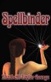 Spellbinder: Book by Elizabeth, Taylor George