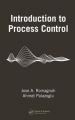 Introduction to Process Control: Book by Jose A. Romagnoli