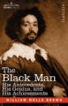 The Black Man: His Antecedents, His Genius, and His Achievements: Book by William Wells Brown