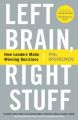 Left Brain, Right Stuff: How Leaders Make Winning Decisions: Book by Phil Rosenzweig