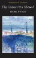 The Innocents Abroad: Book by Mark Twain , Stuart Hutchinson , Dr. Keith Carabine