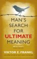 Man's Search for Ultimate Meaning: Book by Viktor E. Frankl
