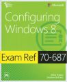 Configuring Windows 8: Exam Ref 70-687: Book by Mike Halsey