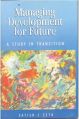 Managing Development For Future, Vol.1: Book by Satish C. Seth