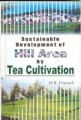 Sustainable Development of Hill Area Tea Cultivation: Book by M.B. Pranesh