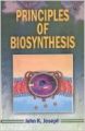 Principles of Biosynthesis, 2012 (English) 01 Edition: Book by John K. Joseph