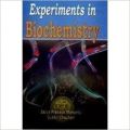 Experiments in Biochemistry, 2010 (English): Book by Satya Prakash Mohanty, Sushil Chauhan