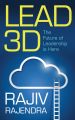 Lead 3D : The Future of Leadership is Here: Book by Rajiv Rajendra