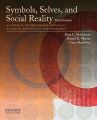 Symbols, Selves, and Social Reality: A Symbolic Interactionist Approach to Social Psychology and Sociology: Book by Kent L. Sandstrom
