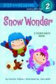 Snow Wonder: Book by Charles Ghigna,Julia Woolf