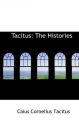 Tacitus: The Histories: Book by Caius Cornelius Tacitus
