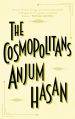 The Cosmopolitans: Book by Anjum Hasan 