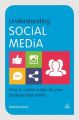 Understanding Social Media: How to Create a Plan for Your Business That Works: Book by Damian Ryan