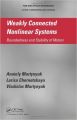 Weakly Connected Nonlinear Systems Boundedness and Stability of Motion (English) (Hardcover): Book by Anatoly Martynyuk
