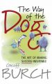 The Way of the Dog: The Art of Making Success Inevitable: Book by Geoff Burch