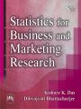 STATISTICS FOR BUSINESS AND MARKETING RESEARCH: Book by DAS KISHORE K. |BHATTACHARJEE DIBYOJYOTI