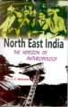North-East India: The Horizon of Anthropology (English) (Hardcover): Book by K. C. Mahanta