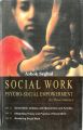 Social Work Psycho Social Empowerment (Gendering The Social Work), Vol. 3: Book by Ashok Sehgal