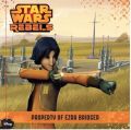 Star Wars Rebels: Property of Ezra Bridger (English) (Paperback): Book by Scholastic