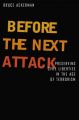 Before the Next Attack: Preserving Civil Liberties in an Age of Terrorism: Book by Bruce A. Ackerman