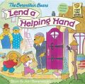 The Berenstain Bears Lend a Helping Hand: Book by Stan Berenstain , Jan Berenstain