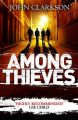 Among Thieves: Book by John Clarkson