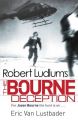 Robert Ludlum's The Bourne Deception: Book by Eric Van Lustbader