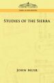 Studies of the Sierra: Book by John Muir
