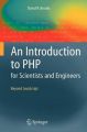 An Introduction to PHP for Scientists and Engineers: Beyond Javascript: Book by David R. Brooks