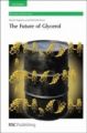 The Future of Glycerol: Book by Mario Pagliaro