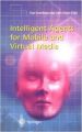 Intelligent Agents for Mobile and Virtual Media (English) (Hardcover): Book by Rae Earnshaw, Margaret A. Arden, John Vince