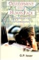 Development With A Human Face: A Major Challenge For Globalisation In The 21St Century: Book by G.P. Isser